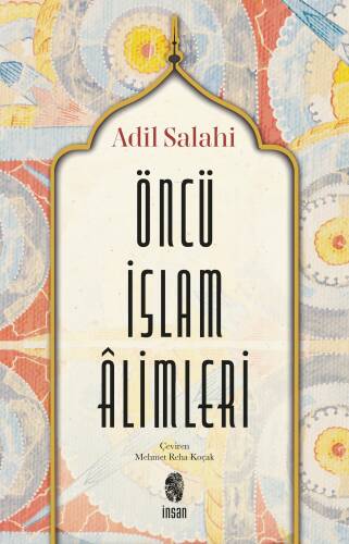 Öncü İslâm Âlimleri - 1