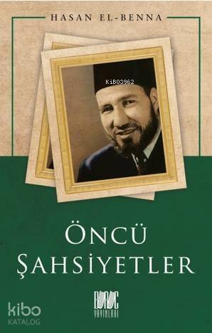 Öncü Şahşiyetler - 1