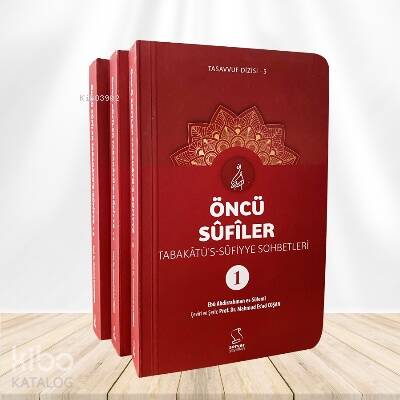 Öncü Sûfîler - Tabakâtü's-Sûfiyye (3 Cilt) - 1