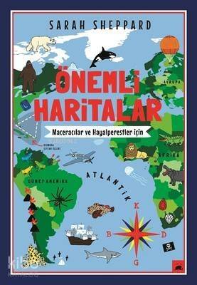 Önemli Haritalar - Maceracılar ve Hayalperestler için - 1