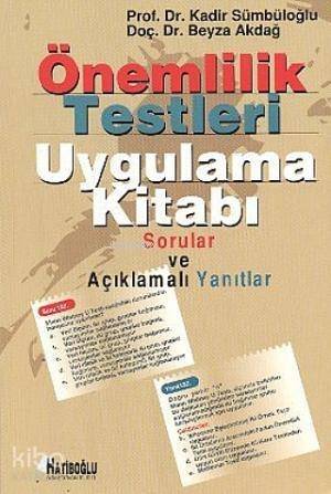 Önemlilik Testleri Uygulama Kitabı; Sorular ve Açıklamalı Yanıtlar - 1