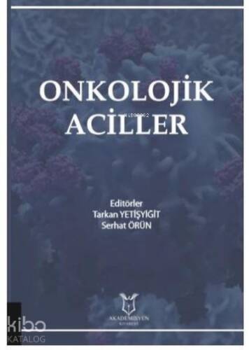 Onkolojik Aciller - 1