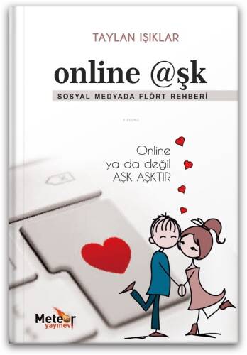 Online Aşk;Sosyal Medyada Flört Rehberi - 1