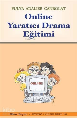 Online Yaratıcı Drama Eğitimi - 1