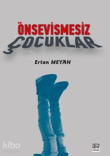 Önsevişmesiz Çocuklar - 1