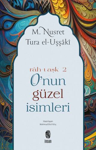 O'nun Güzel İsimleri; Rah-ı Aşk 2 - 1