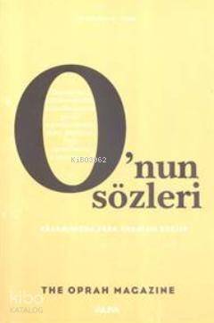 Onun Sözleri; Yaşamınızda Fark Yaratan Sözler - 1