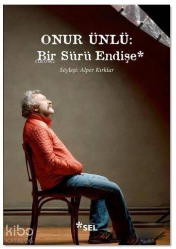 Onur Ünlü : Bir Sürü Endişe - 1