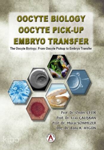 Oocyte Biology Oocyte Pick Up Embryo Transfer - 1