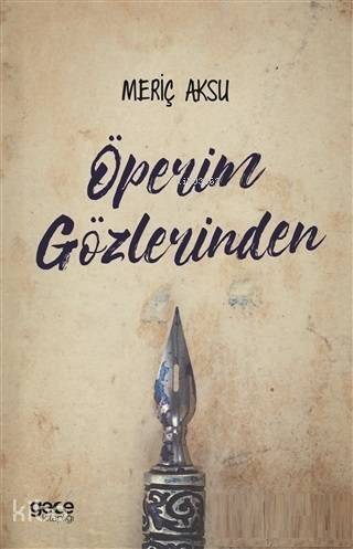 Öperim Gözlerinden - 1