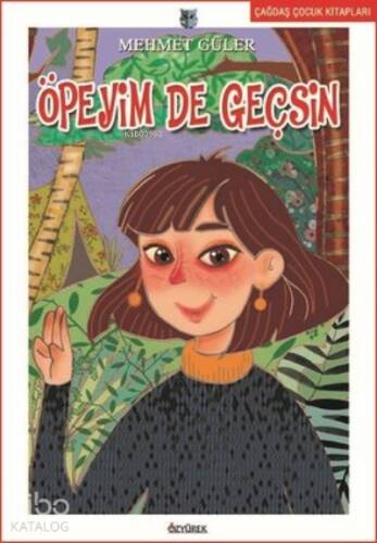 Öpeyim De Geçsin - 1