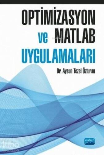 Optimizasyon ve Matlab Uygulamaları - 1