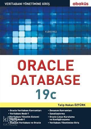 Oracle Database 19c; Veritabanı Yönetimine Giriş - 1