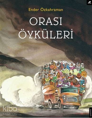 Orası Öyküleri - 1