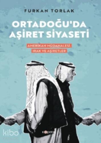 Ordadoğu’ da Aşiret Siyaseti - 1