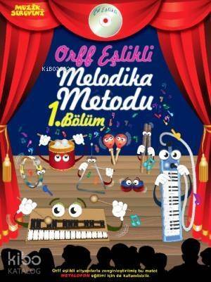 Orff Eşlikli Melodika Metodu 1. Bölüm - 1