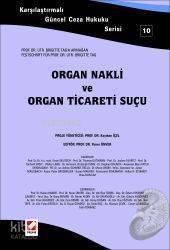 Organ Nakli ve Organ Ticareti Suçu - 1