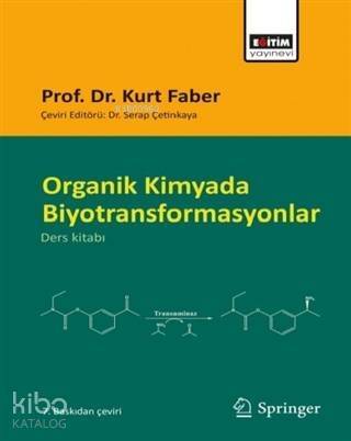 Organik Kimyada Biyotransformasyonlar - 1