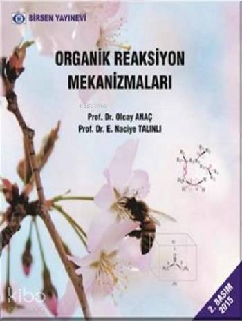 Organik Reaksiyon Mekanizmaları - 1