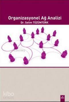 Organizasyonel Ağ Analizi - 1