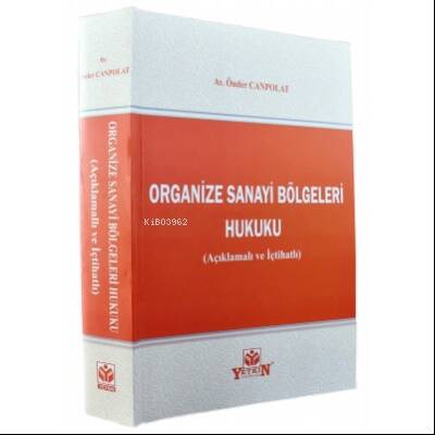 Organize Sanayi Bölgeleri Hukuku - 1