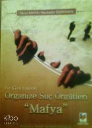 Organize Suç Örgütleri 