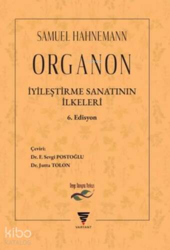 Organon - İyileştirme Sanatının İlkeler - 1