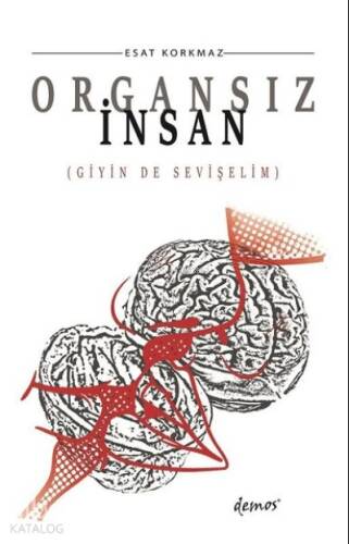 Organsız İnsan - 1