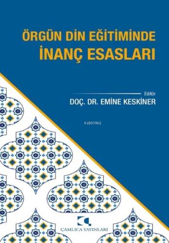 Örgün Din Eğitiminde İnanç Esasları - 1