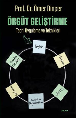 Örgüt Geliştirme; Teori, Uygulama ve Teknikleri - 1