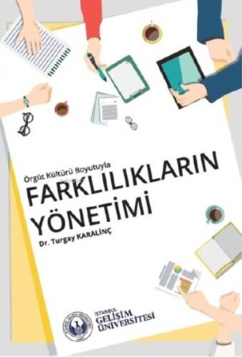 Örgüt Kültürü Boyutuyla Farklılıkların Yönetimi - 1