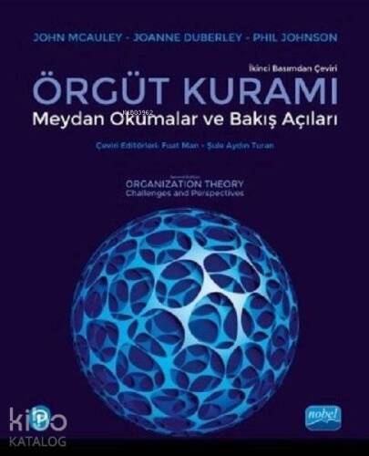 Örgüt Kuramı Meydan Okumalar ve Bakış Açıları - 1