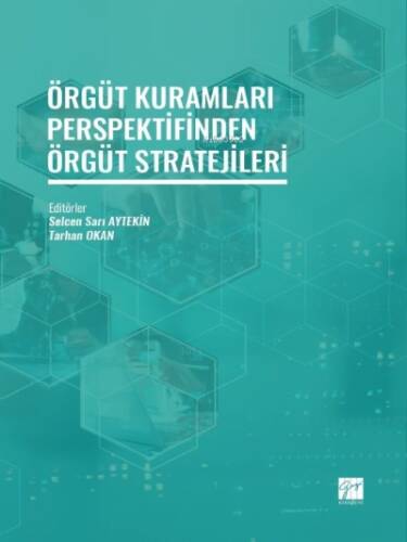 Örgüt Kuramları Perspektifinden Örgüt Stratejileri - 1