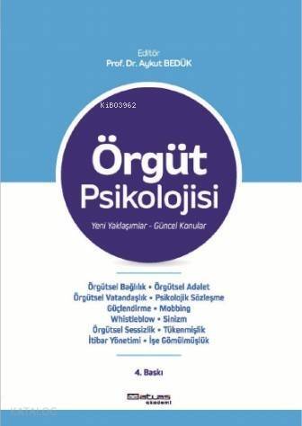 Örgüt Psikolojisi; Yeni Yaklaşımlar Güncel Konular - 1