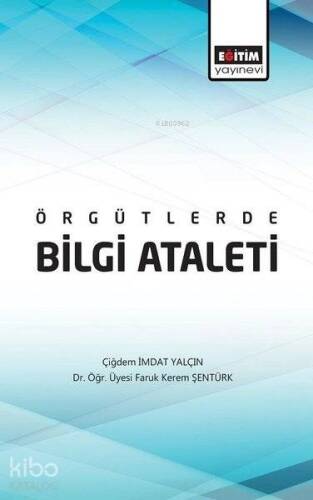 Örgütlerde Bilgi Ataleti - 1