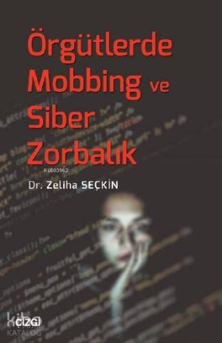 Örgütlerde Mobbing ve Siber Zorbalık - 1