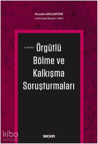 Örgütlü Bölme ve Kalkışma Soruşturmaları - 1