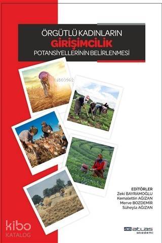 Örgütlü Kadınların Girişimcilik Potansiyellerinin Belirlenmesi - 1