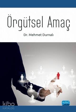 Örgütsel Amaç - 1