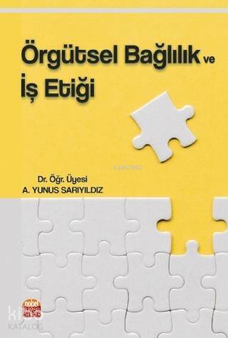 Örgütsel Bağlılık ve İş Etiği - 1