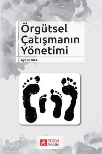 Örgütsel Çatışmanın Yönetimi - 1