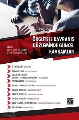 Örgütsel Davranış Düzleminde Güncel Kavramlar - 1