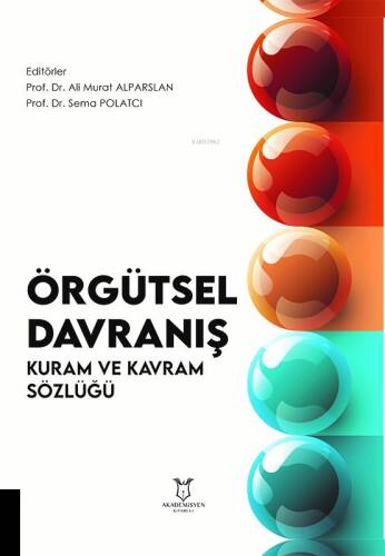 Örgütsel Davranış Kuram ve Kavram Sözlüğü - 1