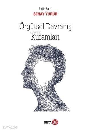 Örgütsel Davranış Kuramları - 1