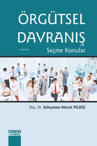 Örgütsel Davranış Seçme Konular - 1