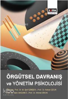 Örgütsel Davranış ve Yönetim Psikolojisi - 1