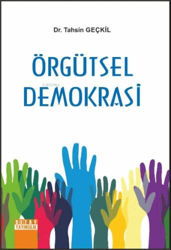 Örgütsel Demokrasi - 1