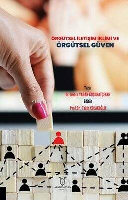 Örgütsel İletişim İklimi ve Örgütsel Güven - 1