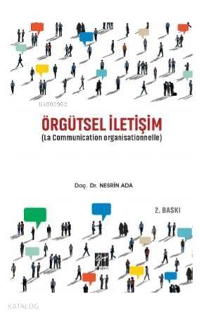 Örgütsel İletişim (La Communication Organisationnelle) - 1