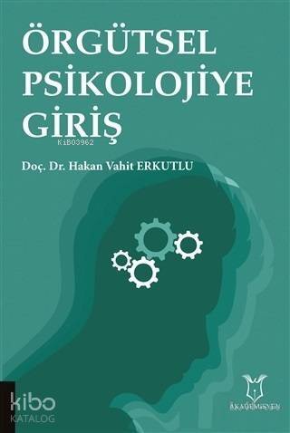 Örgütsel Psikolojiye Giriş - 1